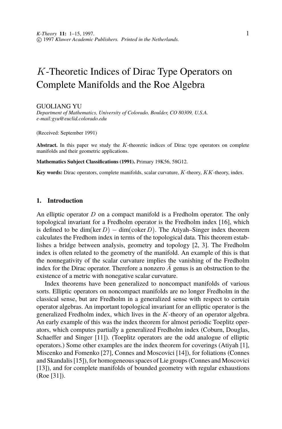 <Emphasis Type="Italic">K<Emphasis>-Theoretic Indices of Dirac Type Operators on Complete Manifolds and the Roe Algebra by Unknown