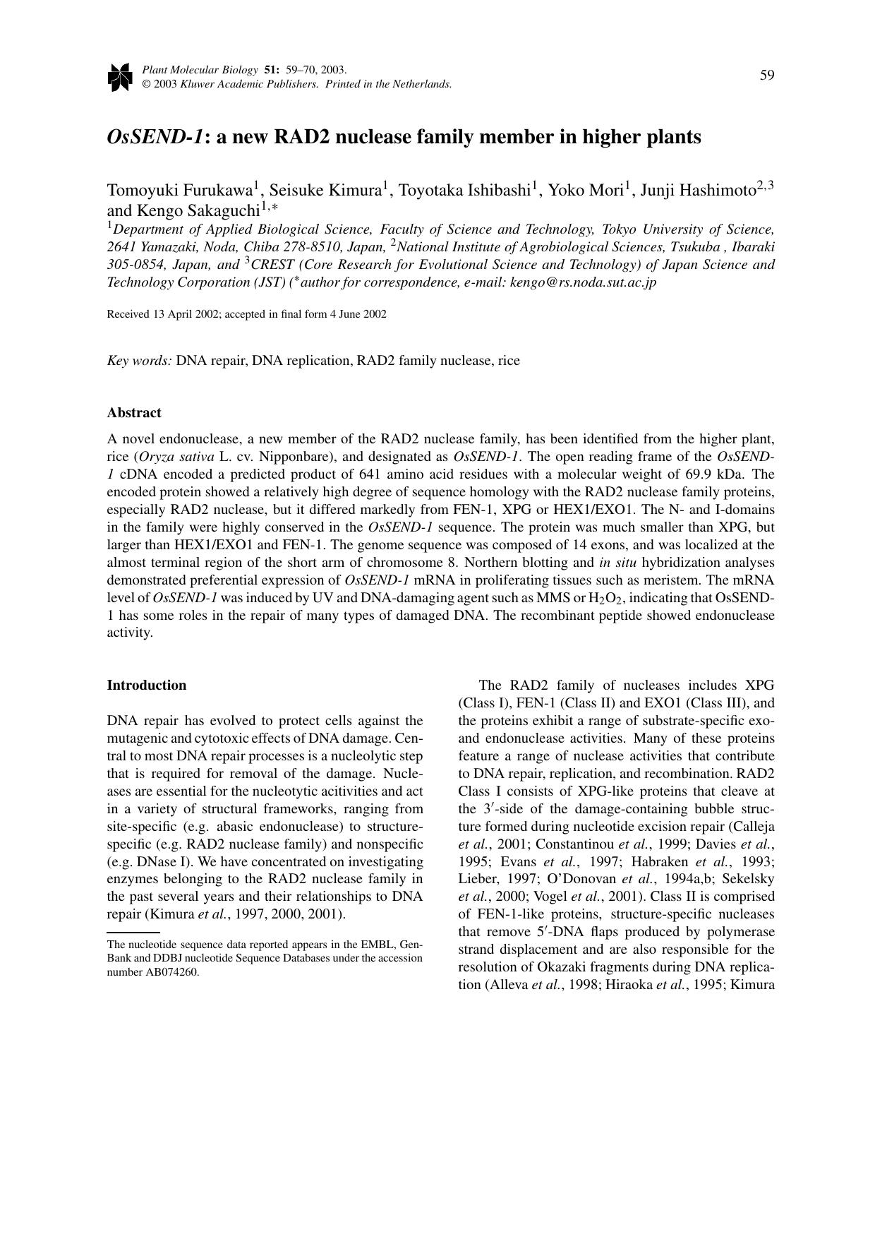 <Emphasis Type="Italic">OsSEND-1<Emphasis>: a new RAD2 nuclease family member in higher plants by Unknown