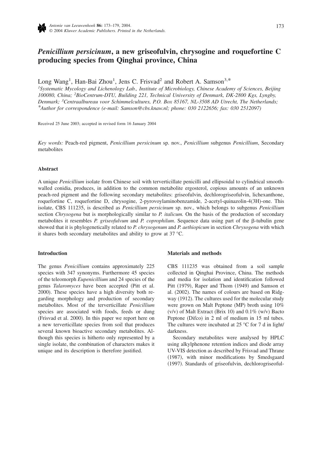 <Emphasis Type="Italic">Penicillium persicinum<Emphasis>, a new griseofulvin, chrysogine and roquefortine C producing species from Qinghai province, China by Unknown