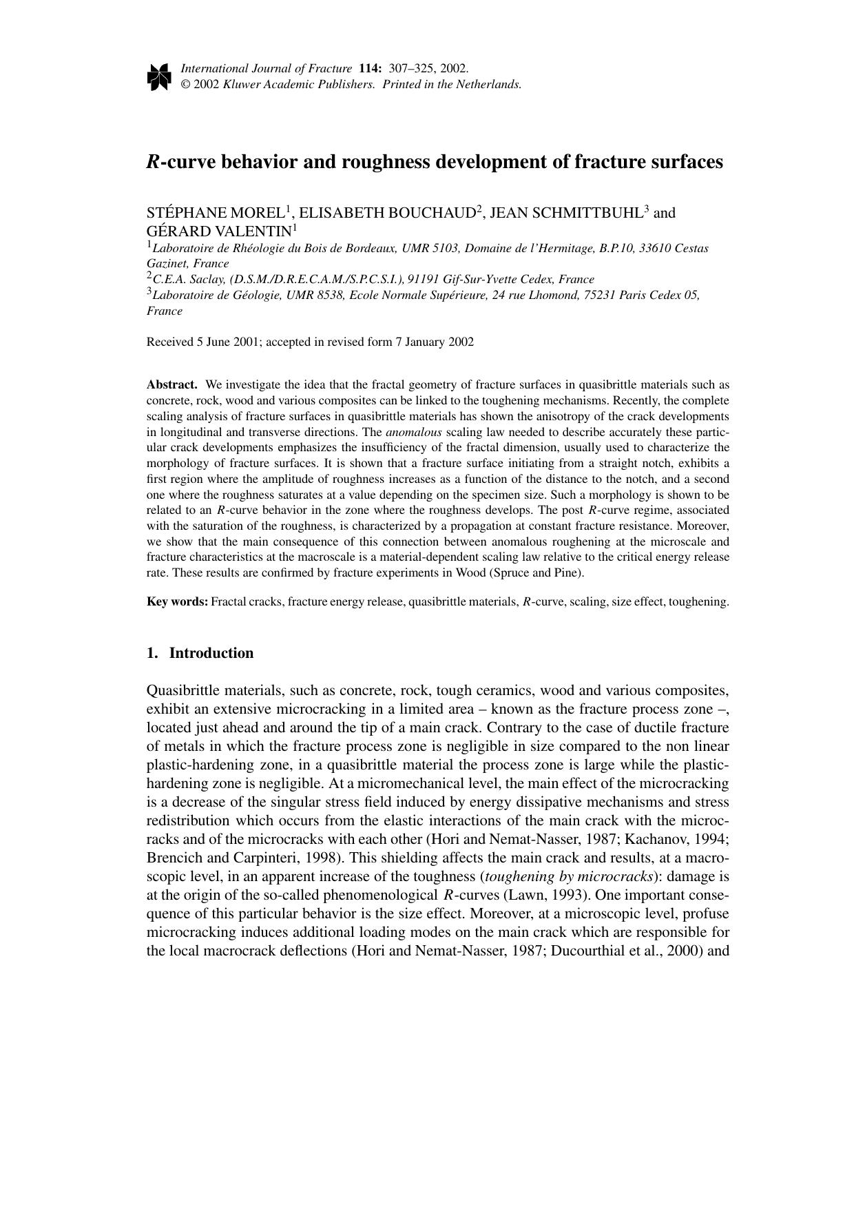 <Emphasis Type="Italic">R<Emphasis>-curve behavior and roughness development of fracture surfaces by Unknown
