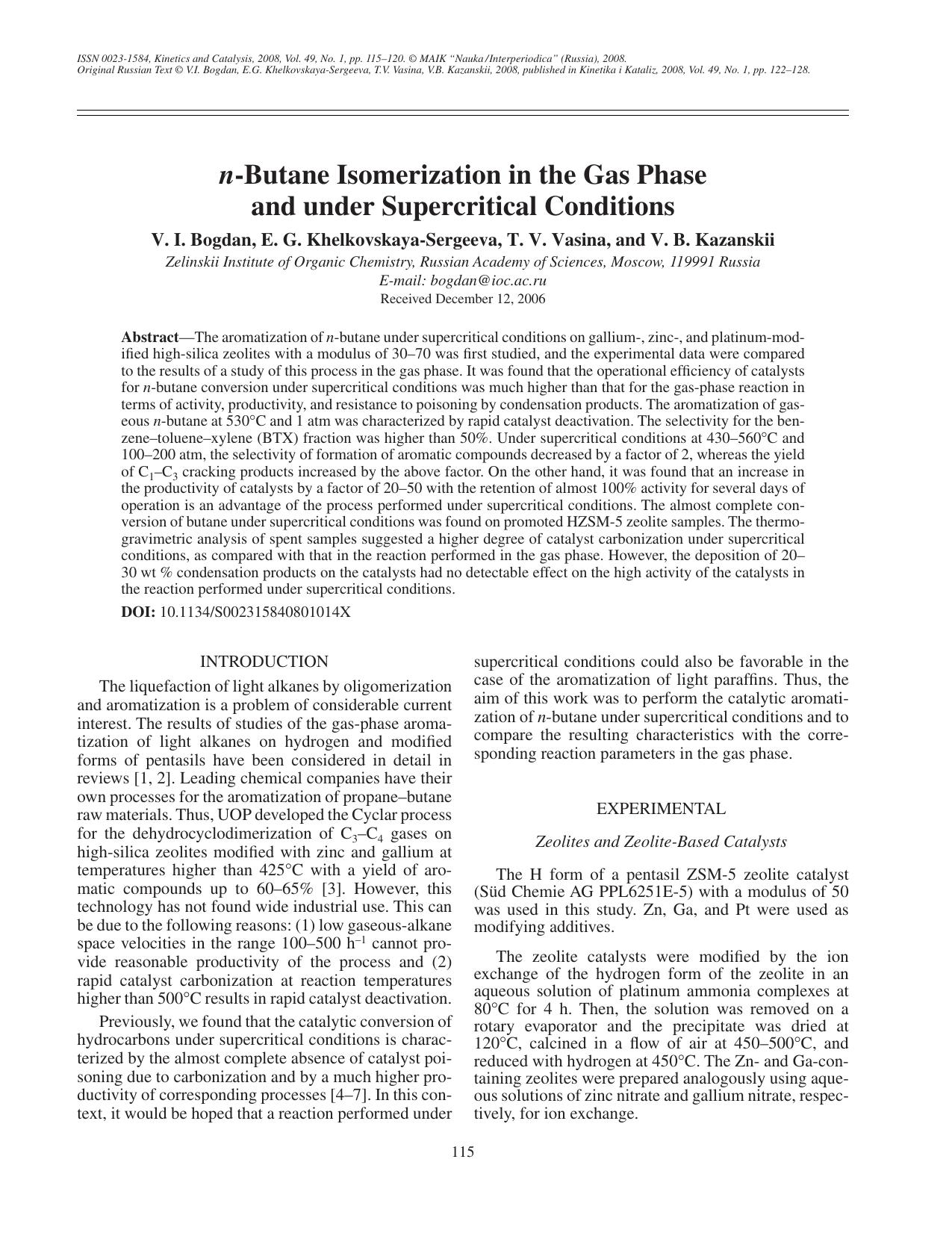 <Emphasis Type="Italic">n<Emphasis>-Butane isomerization in the gas phase and under supercritical conditions by Unknown