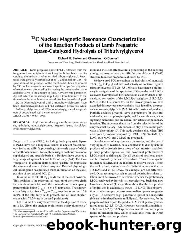 <Superscript>13 <Superscript>C nuclear magnetic resonance characterization of the reaction products of lamb pregastric lipase-catalyzed hydrolysis of tributyrylglycerol by Unknown
