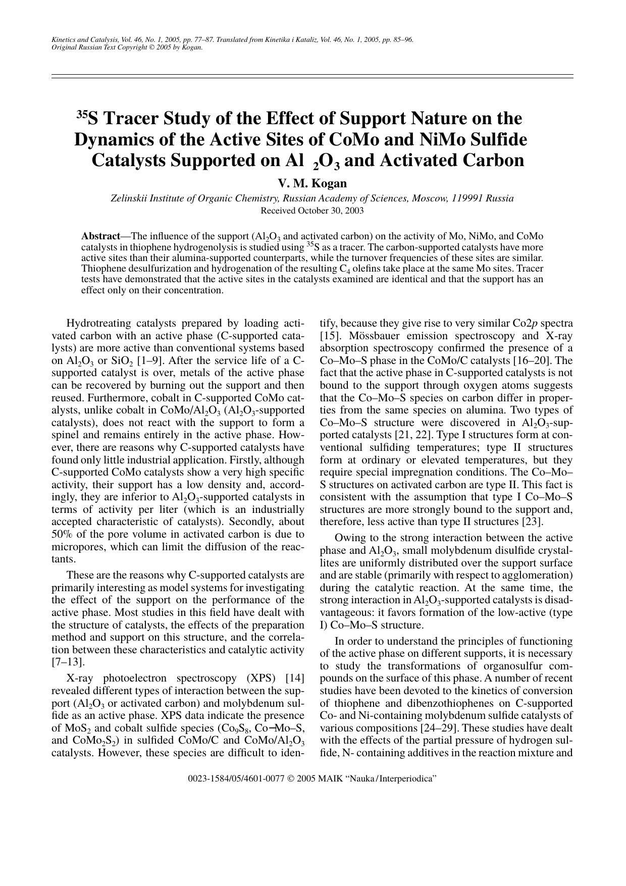 <Superscript>35<Superscript>S Tracer study of the effect of support nature on the dynamics of the active sites of CoMo and NiMo sulfide catalysts supported on Al <Subscript>2<Subsc by Unknown