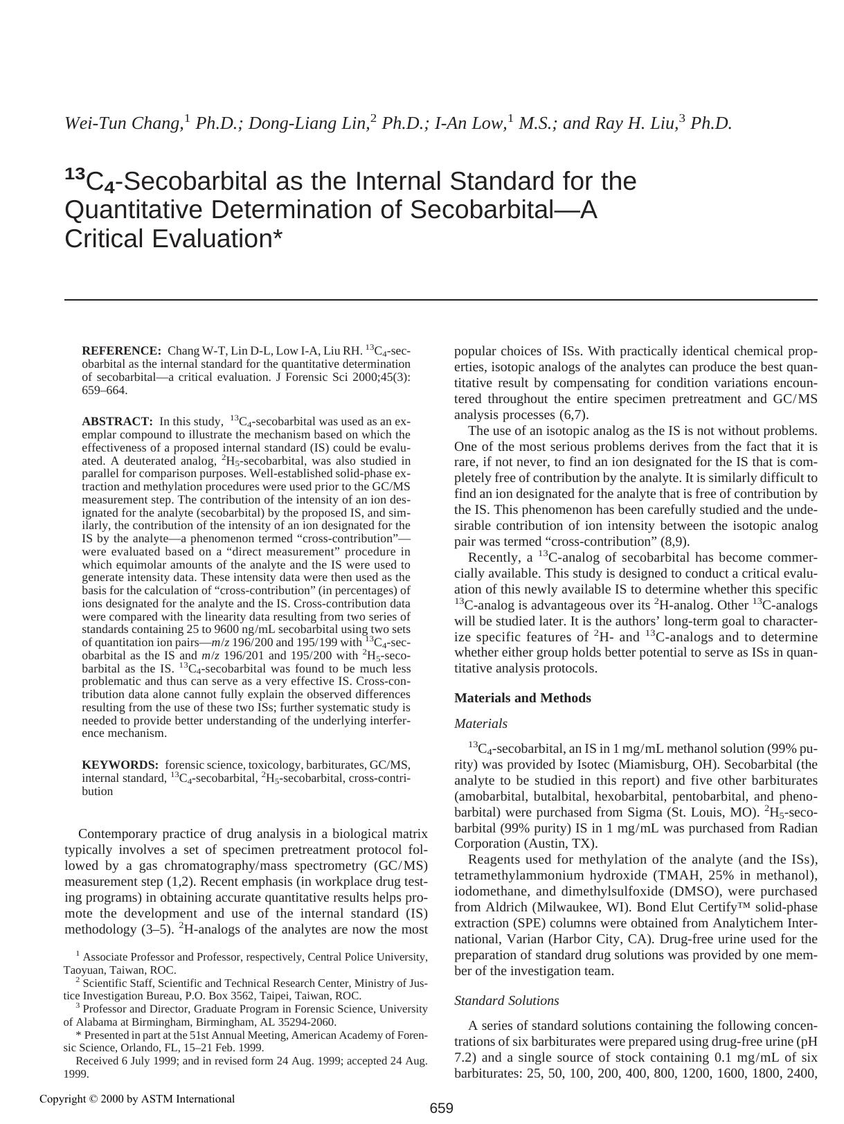 <sup>13<sup>C<sub>4<sub>-secobarbital as the internal standard for the quantitative determination of secobarbital--a critical evaluation by Chang W-T Lin DL Low IA Liu RH
