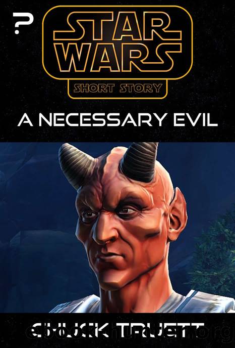 ??BBYABY: A Necessary Evil by Chuck Truett