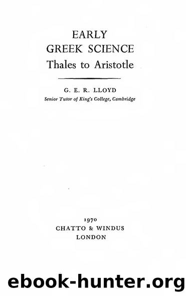 [ G. E. R. Lloyd] Early Greek Science Thales To Aristotle by Unknown
