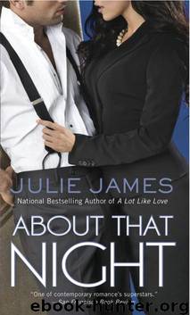 [03] About That Night by Julie James