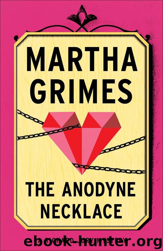 [03] The Anodyne Necklace by Martha Grimes