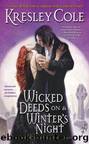 [03] Wicked Deeds on a Winter's Night by Kresley Cole