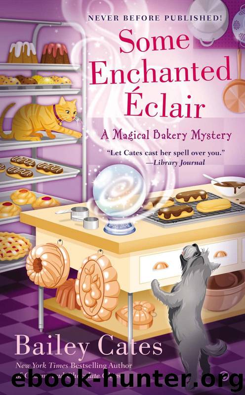 [04] Some Enchanted Eclair by Bailey Cates