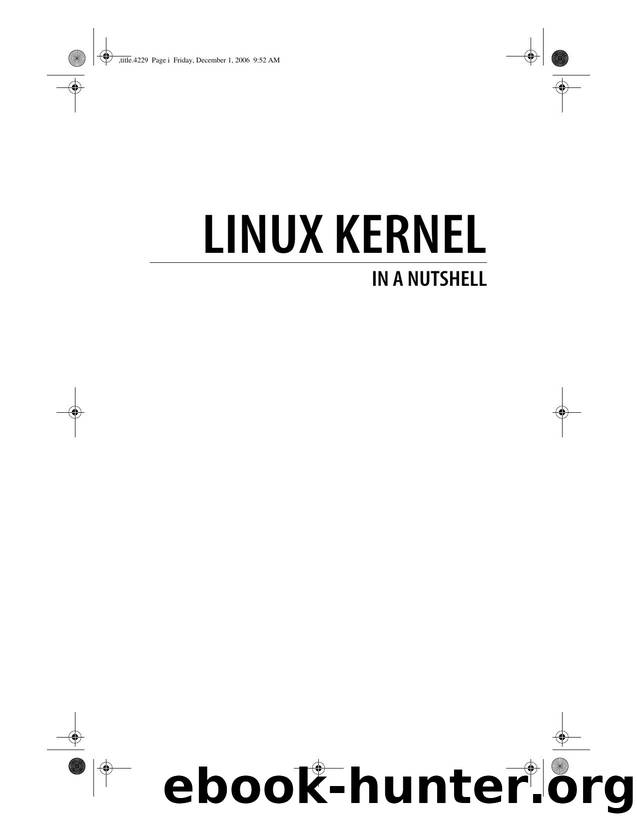 [0445] Kroah-Hartman Linux Kernel in a Nutshell PrintReady by Unknown