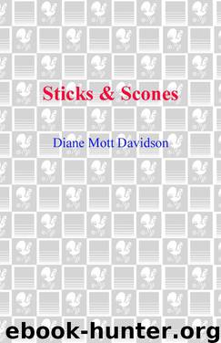 [10] Sticks & Scones by Diane Mott Davidson
