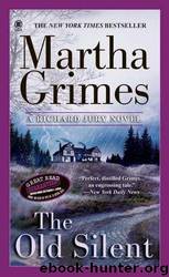 [10] The Old Silent by Martha Grimes