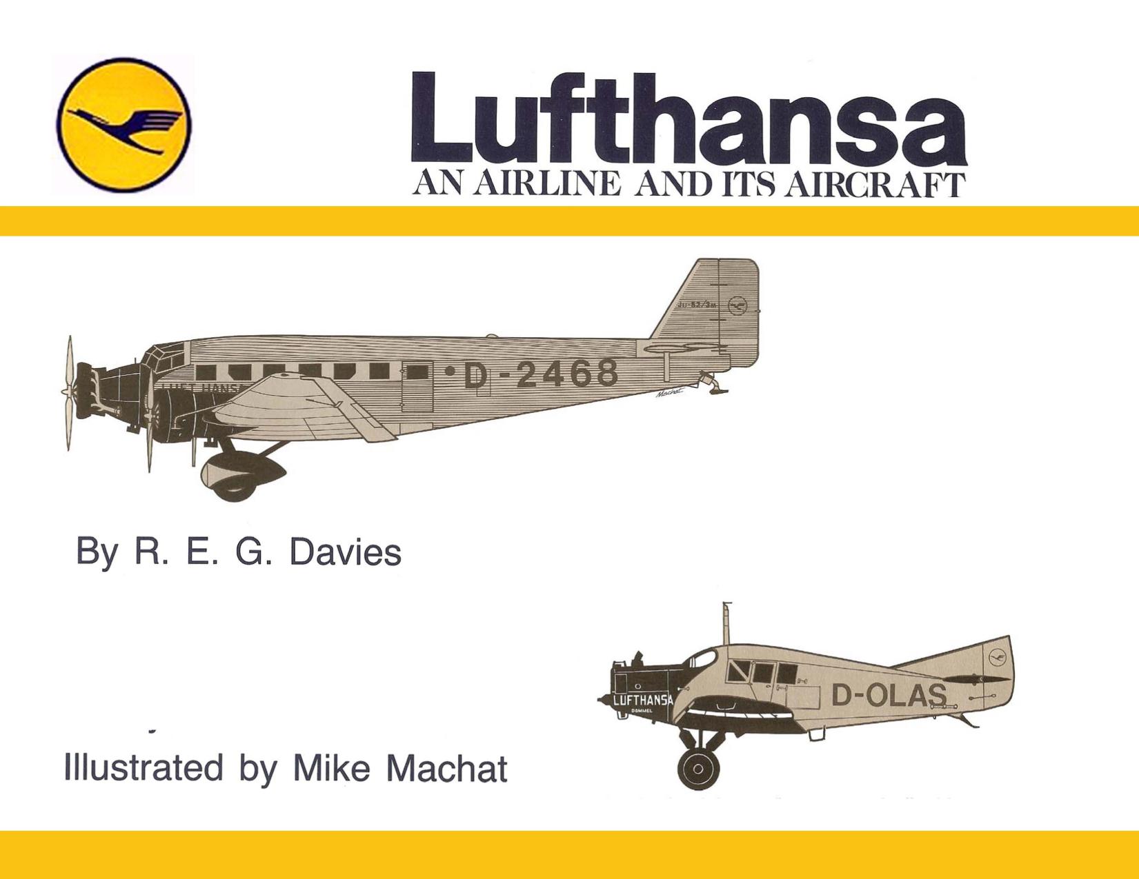 [1181259075]Lufthansa-An Airline and Its Aircraft.- R.E.G.Davies,Orion Books,1991 by Unknown