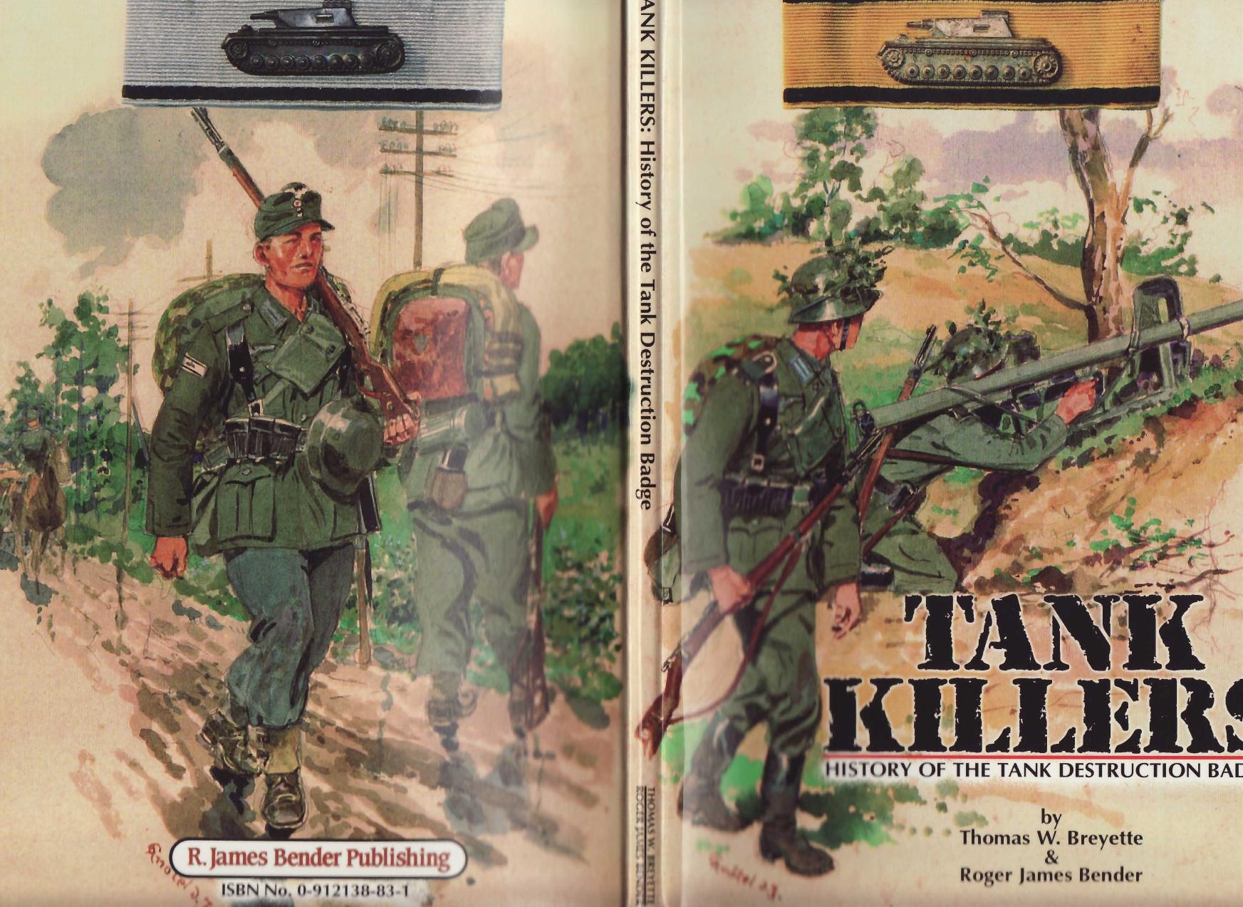 [1181302870]Tank Killers-History of the Tank Destruction Badge.-R.James Bender by Unknown