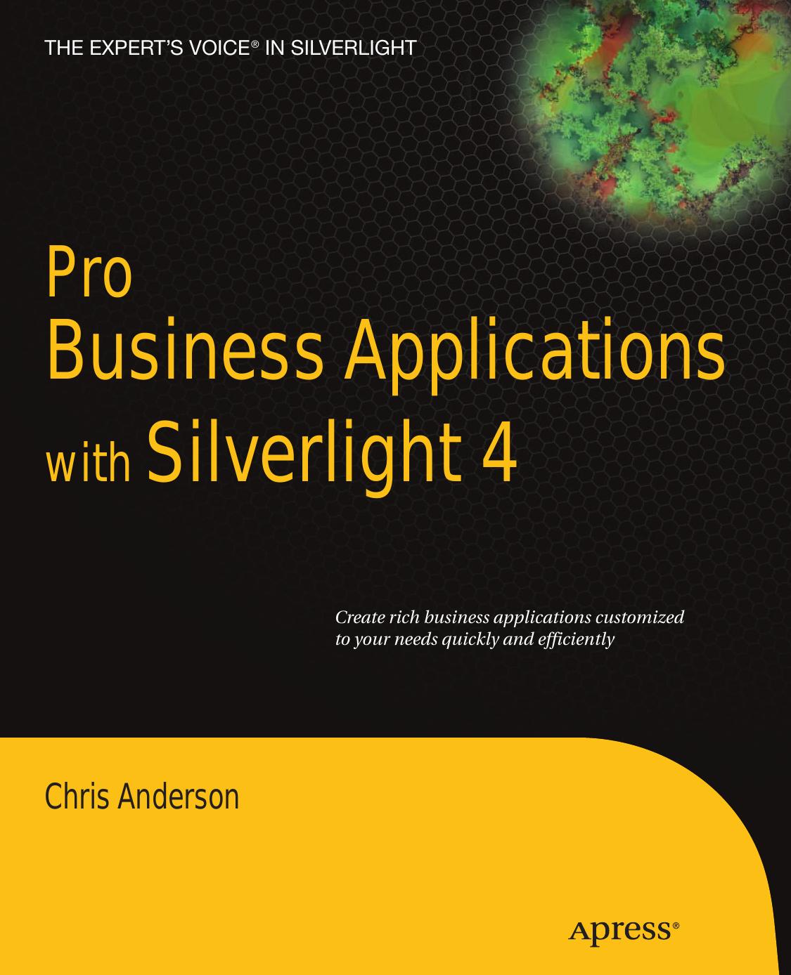 [1181327250]Pro Business Applications with Silverlight 4.-Chris Anderson by Unknown