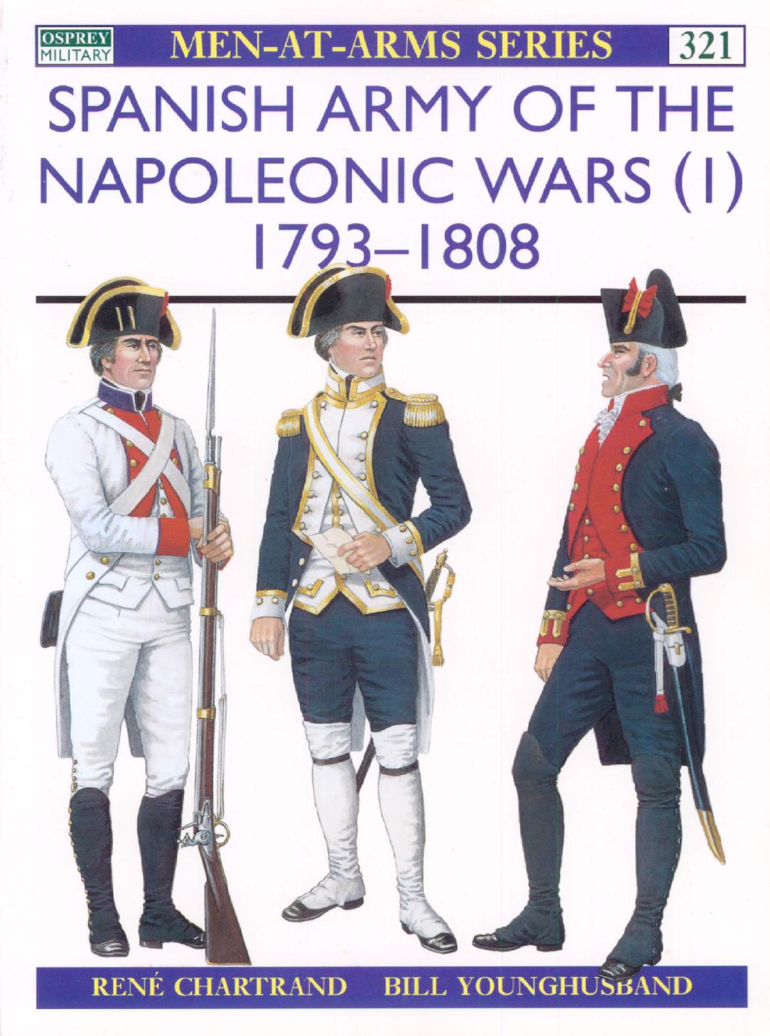 [1181351324]Spanish Army of the Napoleonic Wars(1).-RenÐµ Chartrand by Unknown