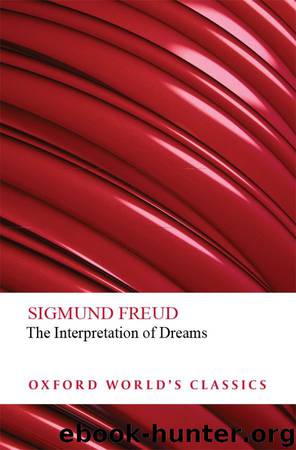 [1900] The Interpretation of Dreams by Sigmund Freud & Joyce Crick & Ritchie Robertson