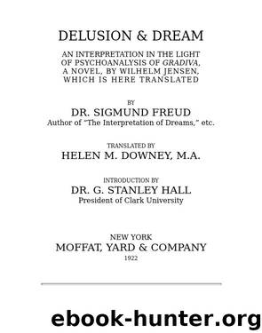[1907] Delusion and Dream in Jensen's Gradiva by Sigmund Freud