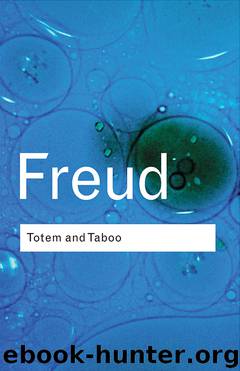 [1913] Totem and Taboo by Sigmund Freud