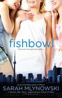[2002] Fishbowl by Sarah Mlynowski