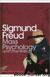 [2004] Mass Psychology (Penguin Modern Classics) by Sigmund Freud