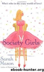 [2004] Society Girls by Sarah Mason