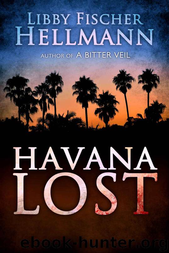 [2012] Havana Lost by Libby Fischer Hellmann