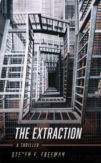 [2017] The Extraction by Steven F Freeman
