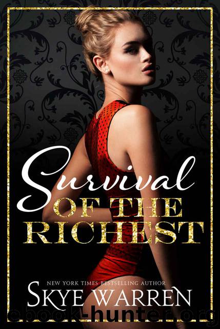 [2018] Survival of the Richest by Skye Warren