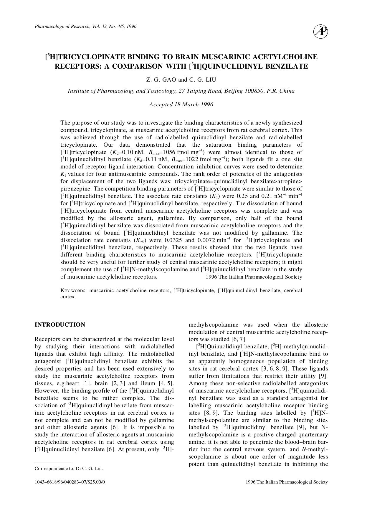 [3H]Tricyclopinate Binding to Brain Muscarinic Acetylcholine Receptors: A Comparison with [3H]Quinuclidinyl Benzilate by Gao Z. G. & Liu C. G
