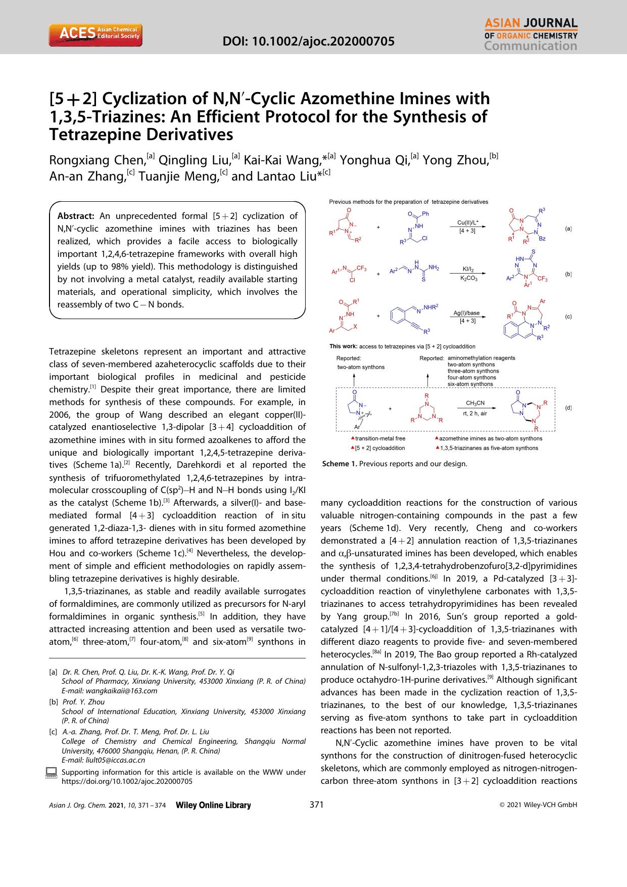 [5+2] Cyclization of N,Nâ²âCyclic Azomethine Imines with 1,3,5âTriazines: An Efficient Protocol for the Synthesis of Tetrazepine Derivatives by Unknown