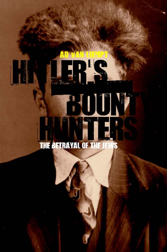[Ad van Liempt]Hitler's Bounty Hunters The Betrayal of the Jews(pdf){Zzzzz} by Unknown