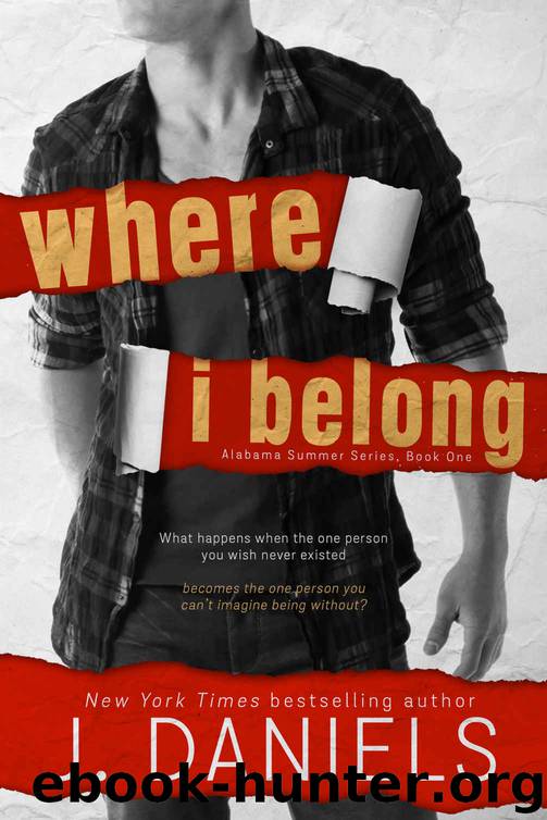 [Alabama Summer 01.0] Where I Belong by J Daniels