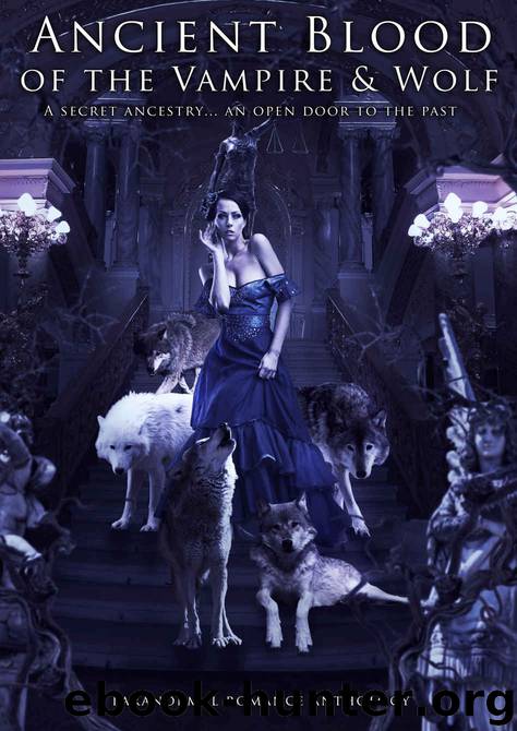 [Anthology] Ancient Blood of the Vampire & Wolf by W J May