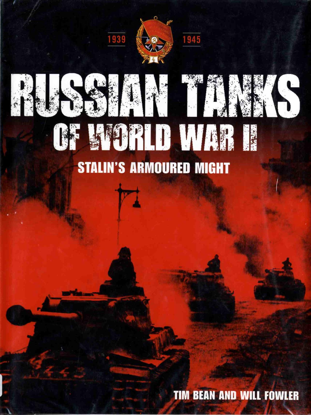 [Armor] Ian Allan - Russian Tanks of World War II by Stalin's Armoured Might