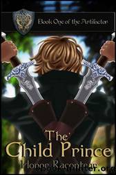 [Artifactor #1] The Child Prince by Honor Raconteur