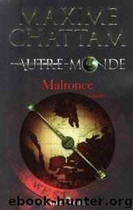 [Autre-Monde-2] Malronce by Chattam Maxime