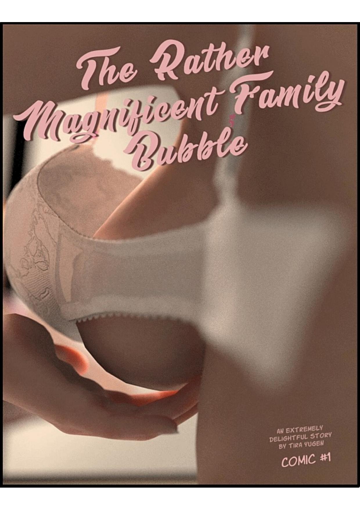 [BD XXX] The Rather Magnificent Family Bubble by Unknown