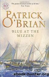 [Blue at the Mizzen] [By: O'Brian, Patrick] [June, 2003] by O'Brian Patrick