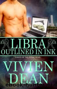[Boys of the Zodiac 07] Libra; Outlined In Ink by Vivien Dean by Vivien Dean