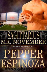 [Boys of the Zodiac 09] Sagittarius; Mr. November by Pepper Espinoza by Pepper Espinoza