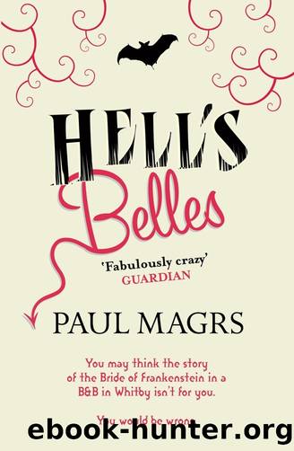 [Brenda & Effie 04] - Hell's Belles by Paul Magrs