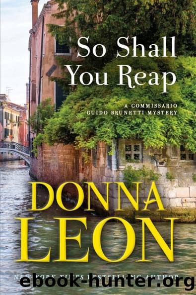 [Brunetti 32] - So Shall You Reap by Donna Leon