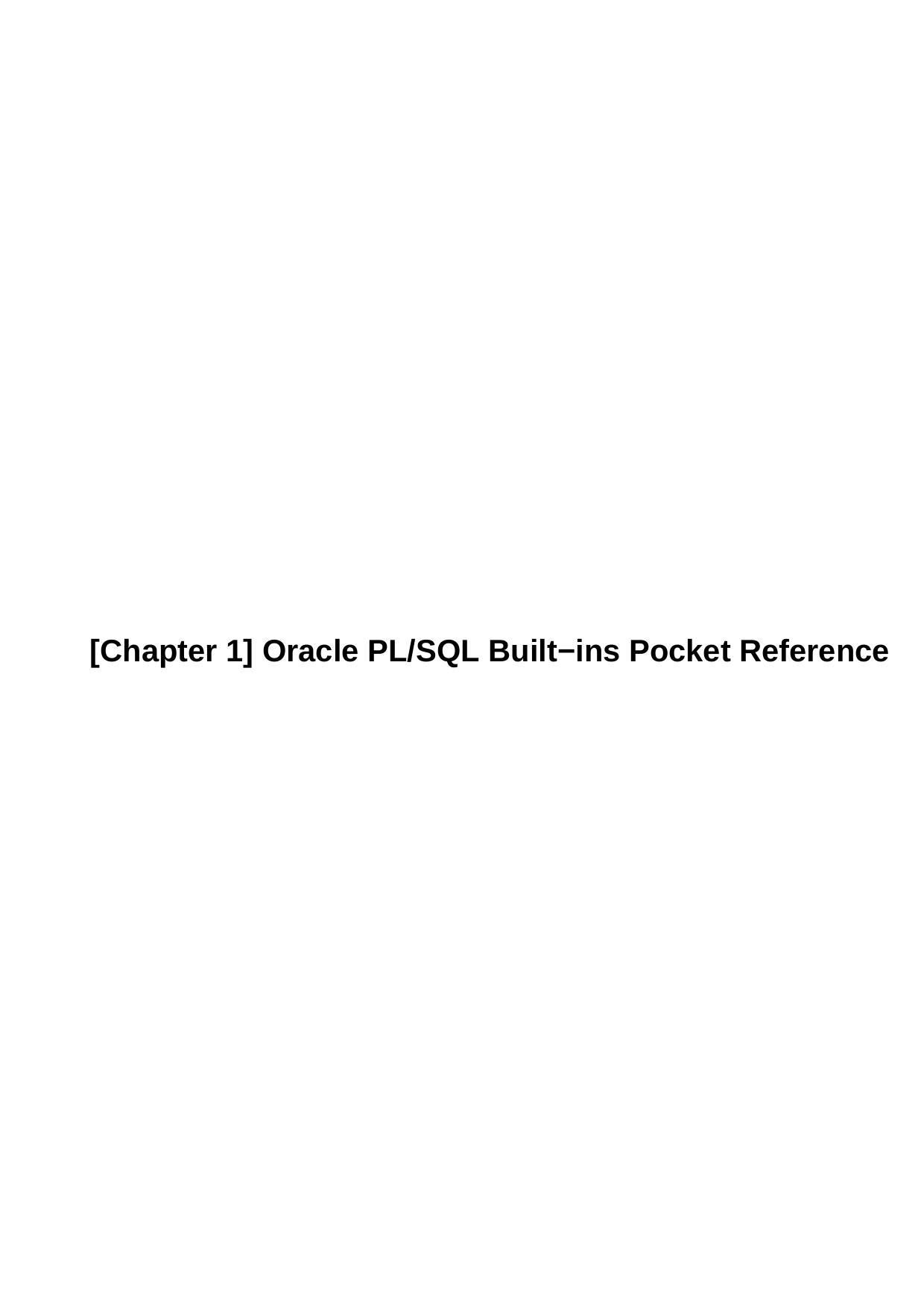 [Chapter 1] Oracle PLSQL Built-ins Pocket Reference by Pocket Referen