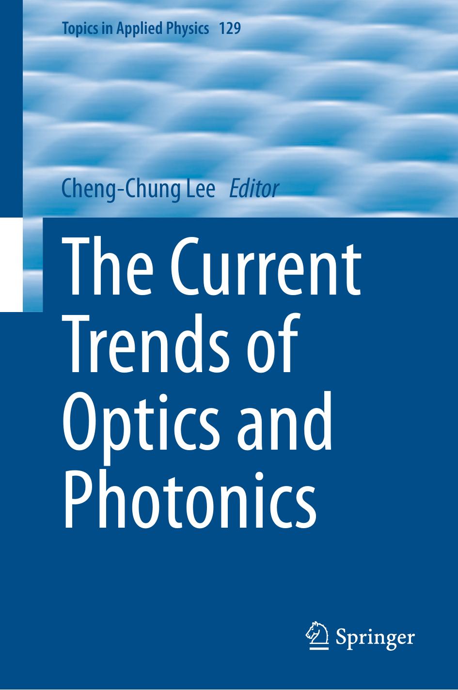 [Cheng-Chung Lee]The Current Trends of Optics and Photonics(pdf){Zzzzz} by Unknown
