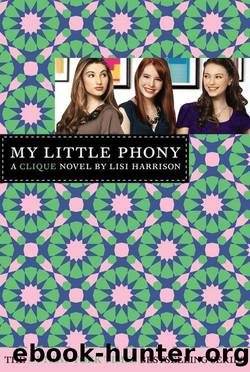 [Clique #13] My Little Phony by Lisi Harrison
