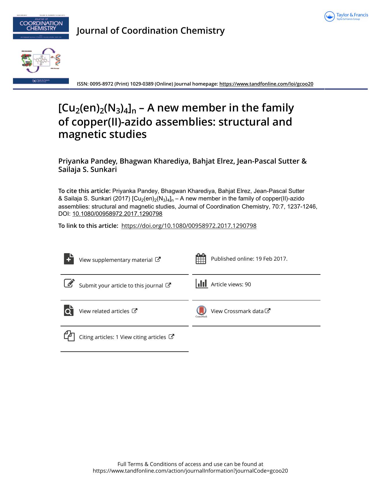 [Cu2(en)2(N3)4]n â A new member in the family of copper(II)-azido assemblies: structural and magnetic studies by Priyanka Pandey & Bhagwan Kharediya & Bahjat Elrez & Jean-Pascal Sutter & Sailaja S. Sunkari