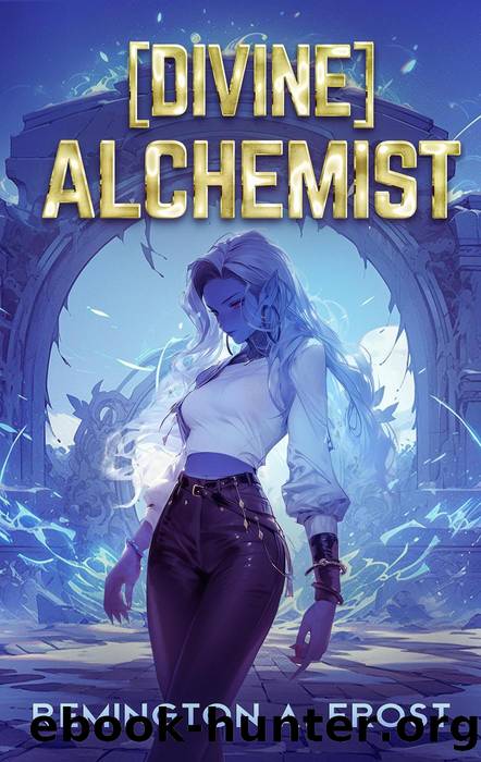 [DIVINE] Alchemist by Remington A. Frost