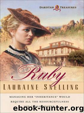 [Dakotah Treasures 01] - Ruby by Lauraine Snelling